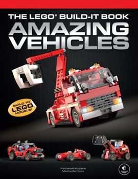 The LEGO Build-It Book, Vol. 1: Amazing Vehicles
