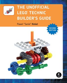 The Unofficial LEGO Technic Builder's Guide: 2nd Edition